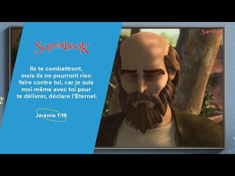 Ils te combattront mais ne pourront rien contre toi,... - Superbook FR