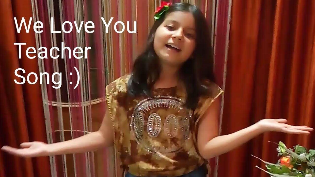 We Love You Teacher Song || Teacher's Song || In Hindi || - YouTube