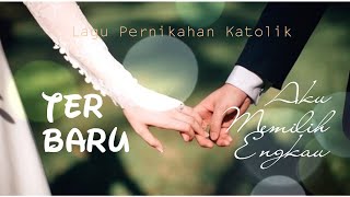 Lagu Pernikahan Katolik Aku memilih Engkau | BENING 19