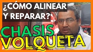 👨🏾‍🏭 Cómo ALINEAR y REPARAR CHASIS Volqueta #tainco HOW TO ALIGN and Repair a TRUCK [DUMP] CHASSIS