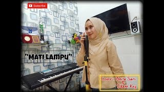 MATI LAMPU RITA SUGIARTO COVER ANITA SARI | DANGDUTAN DIRUMAH AJA 2020