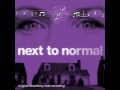 &quot;There&#39;s A World&quot; from &#39;Next to Normal&#39; Act 1