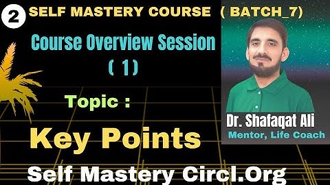 Self Mastery Circle Batch 7 – Session 1 | Course Overview for Personal Development & Mind Mastery