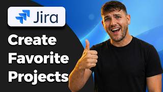 How To Create Favorite Projects in Jira (2026 Tutorial)