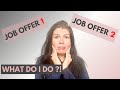 How to choose between two job offers the only you need to watch