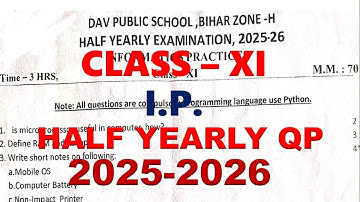 DAV CLASS 11 IP HALF YEARLY QUESTION PAPER | HALF YEARLY EXAM  | 2025-26 | INFORMATION PRACTICES