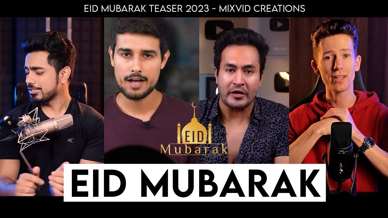 Eid Mubarak Teaser 2023 - Mixvid Creations 🔥 😍! 2023 Special...