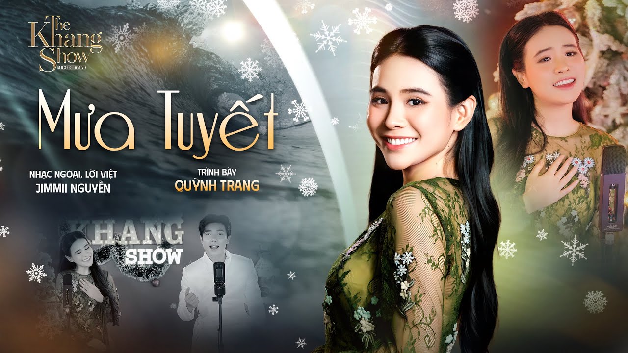 Mưa Tuyết - Quỳnh Trang | The Khang Show