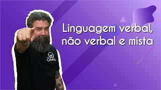 Linguagem verbal, não verbal e mista - Brasil Escola