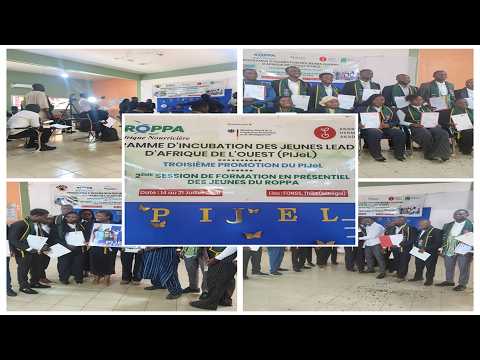 Programme d'Incubation des Jeunes Leaders en Afrique de l'Ouest(PIJEL) 2e session formation