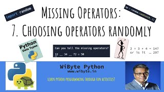 7. Missing Operators: How to randomly choose an operator using random module?