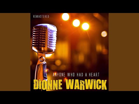 Anyone Who Had a Heart (Remastered)