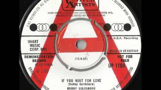 Watch Bobby Goldsboro If You Wait For Love video