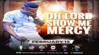 OH LORD SHOW ME MERCY || NSPPD || 15TH FEBRUARY 2023
