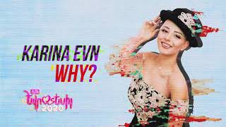 Karina EVN - Why? (Official Audio) Depi Evratesil 2020