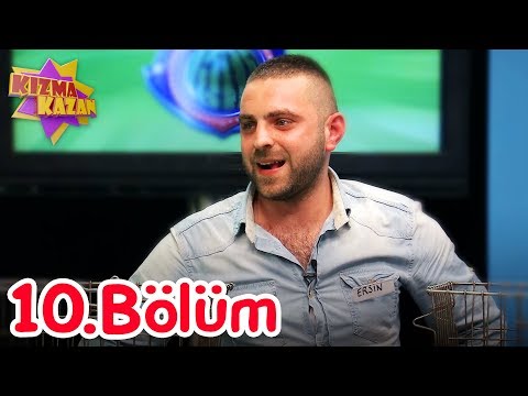 Kızma Kazan - 10.Bölüm (Tek Parça Full HD)