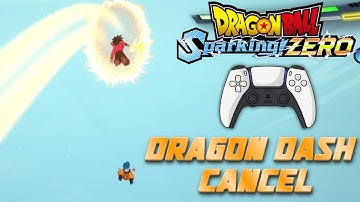 DRAGON DASH CANCEL TUTORIAL - DRAGON BALL Sparking! ZERO