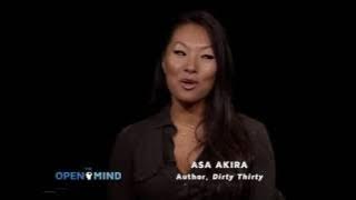 The Open Mind - Sexuality as Free Expression - Asa Akira