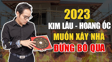 Cách hóa giải Kim Lâu – Hoang Ốc 2023 để An Tâm xây nhà, Đắc Lộc toàn gia