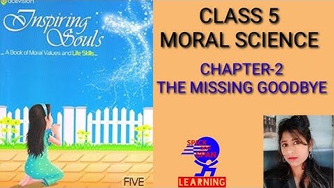 Class 5 M.sci | Ch-2. The Missing Goodbye | Inspiring Souls