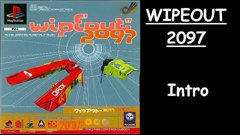 Wipeout 2097 Intro | Wipeout 2097 Introduction Playstation 1