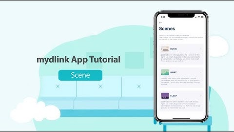 mydlink Setup Video 10 - Scenes Controls