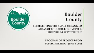 Boulder County Transit Program of Projects (POP) Public Meeting, June 8, 2022