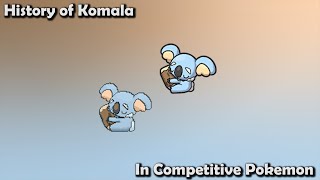 How GOOD was Komala ACTUALLY? - History of Komala in Competitive Pokemon