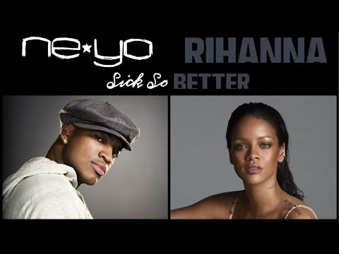 Sick So Better / Ne-Yo + Rihanna / So Sick + Kiss It better / the rubbeats mashup