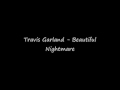 Travis Garland - Beautiful Nightmare