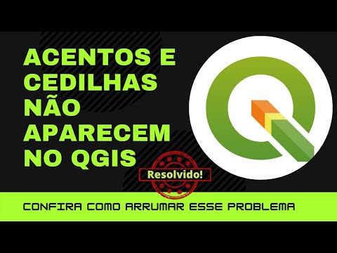 QGIS Não Reconhece Acentos e Cedilhas do Shapefile. Passo a passo para corrigir!