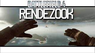 Battlefield 4 - RendeZook (Only in Battlefield)
