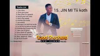 jin mi tii koth (#Emmanuel_Gach) [#Th_Good_shepherd]
