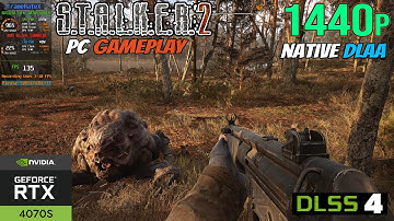 Stalker 2 Heart of Chornobyl - 1440p - Native DLAA - EPIC - RTX 4070 SUPER - DLSS 4