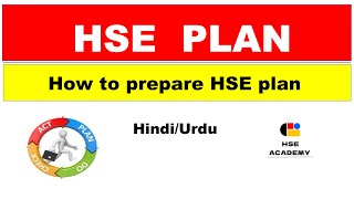 What is HSE plan || How to prepare HSE plan || Safety Plan.
