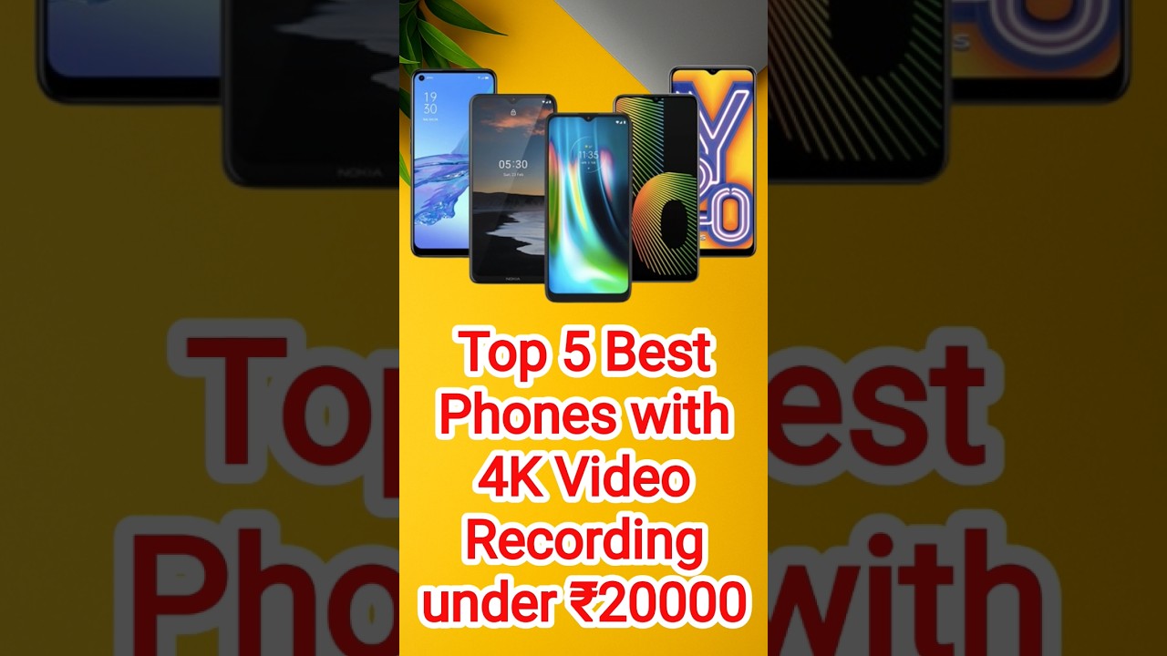 Top 5 Phones with 4K Video Recording under ₹30000 | Best Video Recording Phone 2025 