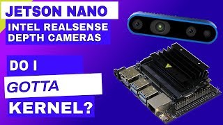 RealSense Depth Cameras - Do I Gotta Kernel?