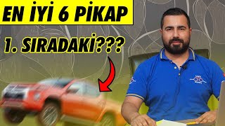 Pick Up Ligi Şampiyonu Kim? 6 Markanın Pick Up Modelini Sıraladık ve  Şampiyon İle Yol Testi Yaptık.