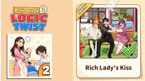 Brain Puzzle 2: Logic Twist Level 108 | rich lady,s kiss Gameplay