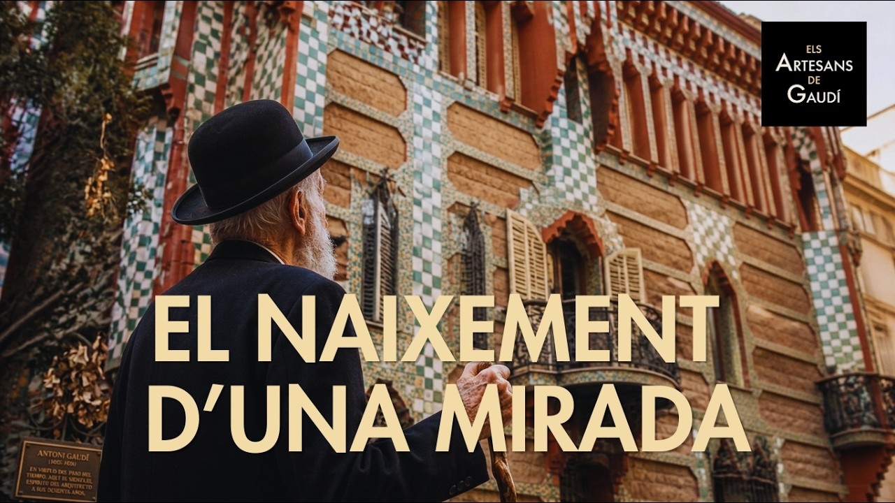 Els Artesans de Gaudí: El naixement d'una mirada. Capítol 1