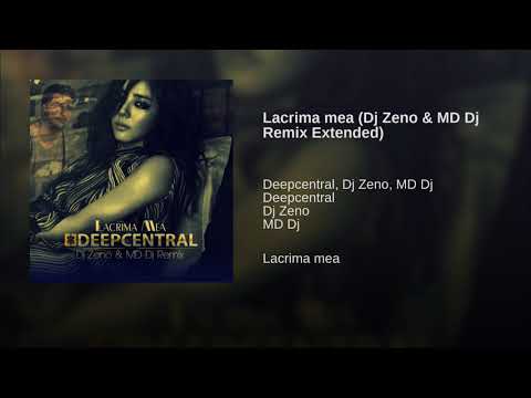 Lacrima mea (Dj Zeno & MD Dj Remix Extended)
