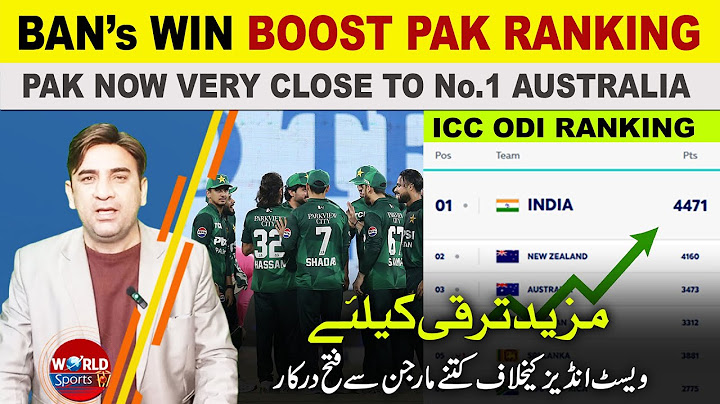 Bangladesh Win Boosts Pakistan's Ranking | PAK Nears Australia in ICC Standings!