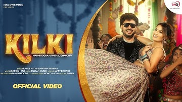 Kilki - Rahul Puthi | Manisha Sharma | Vaishali Chaudhary | New Haryanvi Song 2025