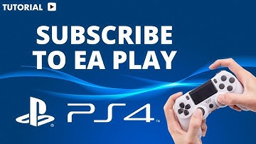 How to subscribe to ea Play on PS4