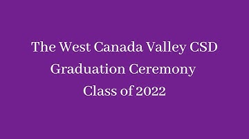 West Canada Valley High School Class of 2022 Commencement