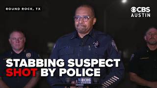 FULL PRESS CONFERENCE: Suspect fatally shot by Round Rock police after stabbing critically injured 2