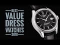 Best Value-For-Money Dress Watches - Revisited 2018 | Armand The Watch Guy