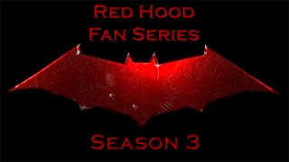 Red Hood the Fan Series season 3 Teaser