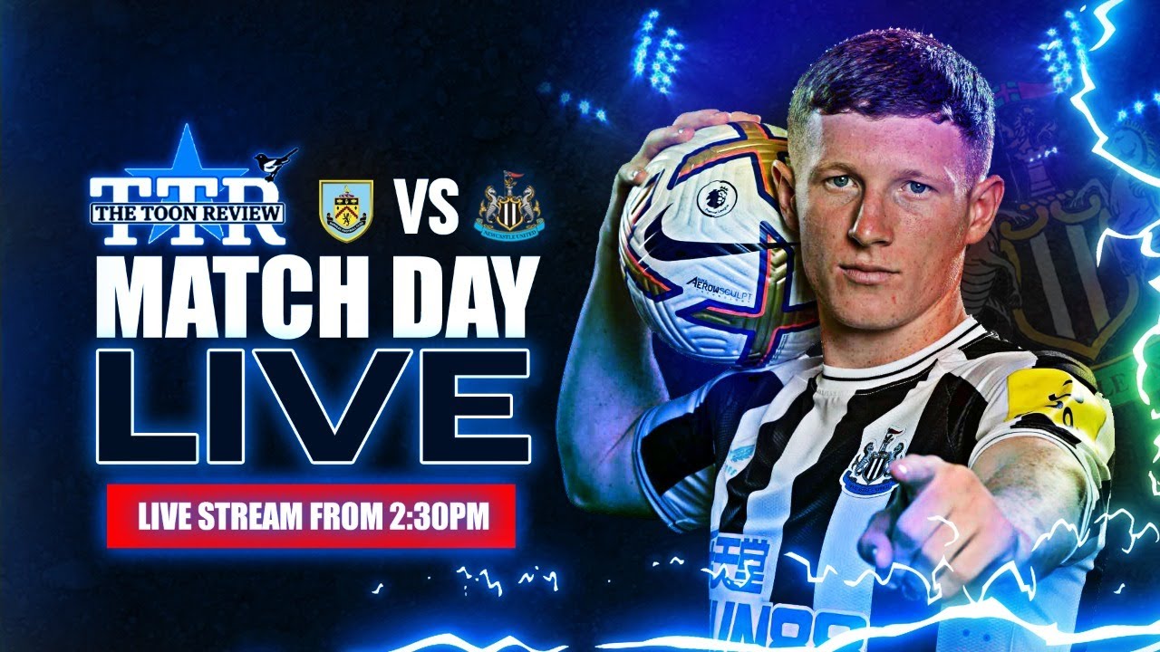 Burnley v Newcastle United | Matchday Live