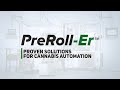 PreRoll-Er 200 and PreRoll-Er Line